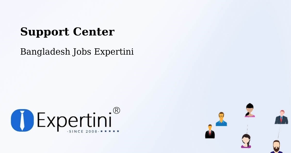 Support Services – Sherpur - Bangladesh Jobs Expertini